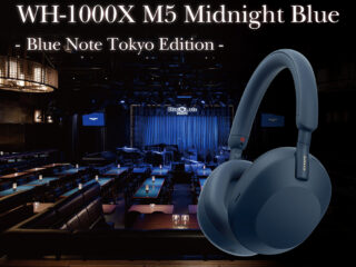 【締切間近】『Blue Note Tokyo』×『WH-1000XM5』コラボモデル『WH-1000XM5 Midnight Blue』の受注は8月21日（月）まで