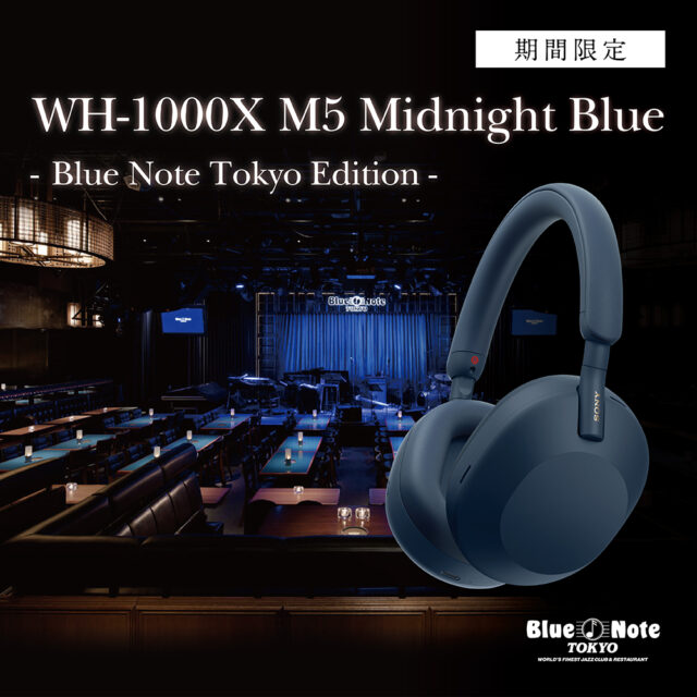 Blue Note Tokyo』×『SONY』のコラボレーションモデル「WH-1000XM5 BNT