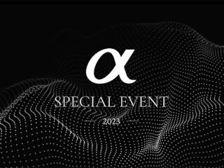 【速報】11月8日・9日にミラーレス一眼”α”のスペシャルイベント『α SPECIAL EVENT 2023』開催決定！ 10月31日10時より”先着順”にて予約開始！