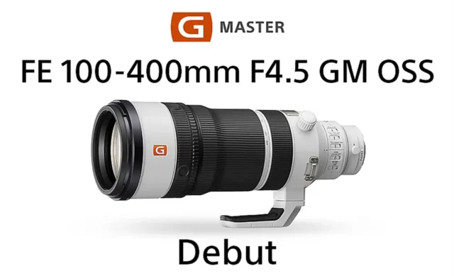 ソニー FE 100-400mm F4.5 GM OSS SEL100400MC 発表