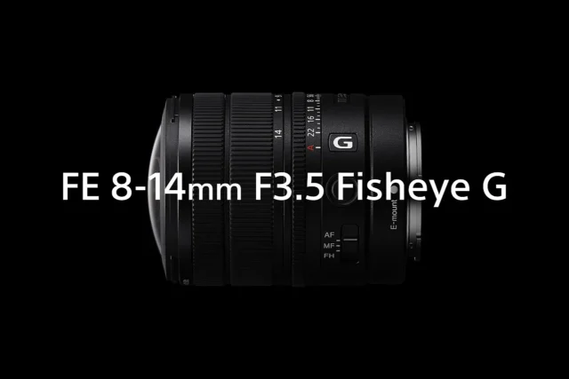 ソニー初の8-14mmフィッシュアイズームレンズ FE 8-14mm F3.5 Fisheye G SEL814G